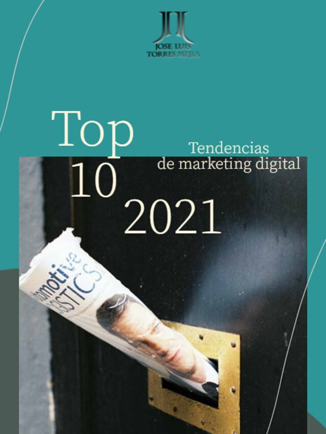 10 Tendencias de marketing digital 2021